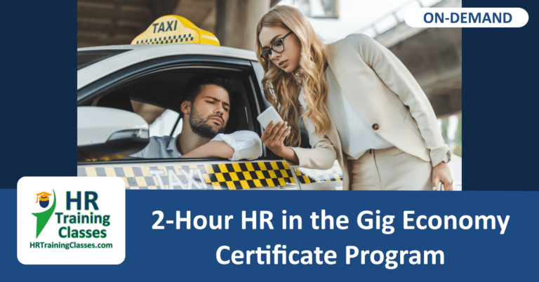 On-Demand 2-Hour HR in the Gig Economy Certificate Program