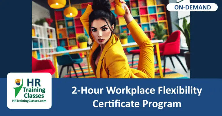 On-Demand 2-Hour Workplace Flexibility Certificate Program