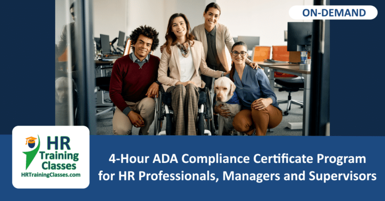 On-Demand 4-Hour ADA Compliance Certificate Program for HR Professionals, Managers and Supervisors